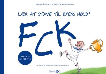 Lær at stave til byens hold: FCK af Peter Hermann