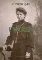 I våren af Kirsten Kjær