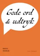 GODE ORD OG UDTRYK
