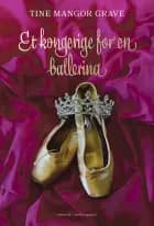 Et kongerige for en ballerina