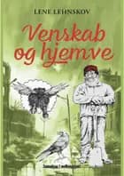 Venskab og hjemve af Lene Lehnskov