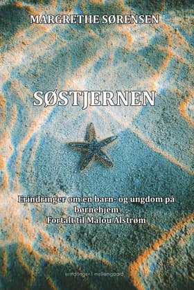 Søstjernen af Malou Alstrøm