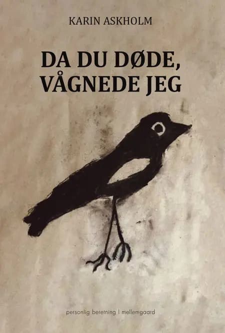 Da du døde, vågnede jeg af Karin Askholm