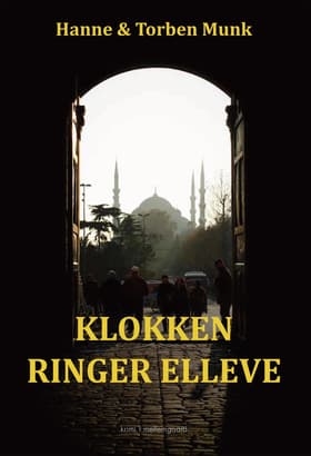 Klokken ringer elleve af Torben Munk