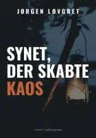 Synet, der skabte kaos