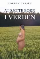 AT SÆTTE BØRN I VERDEN