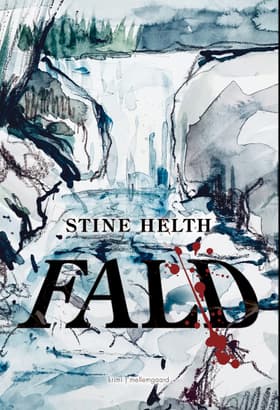 Fald af Stine Helth