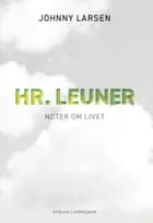 Hr. Leuner af Johnny Larsen