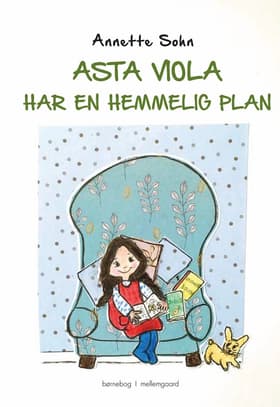 Asta Viola har en hemmelig plan af Annette Sohn