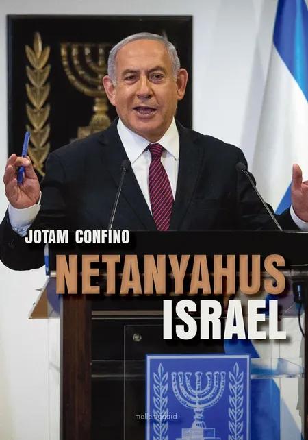 Netanyahus Israel af Jotam Confino