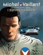 MICHEL VAILLANT - I SØNNENS NAVN