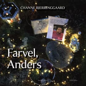Farvel, Anders af Channe Bjerringgaard