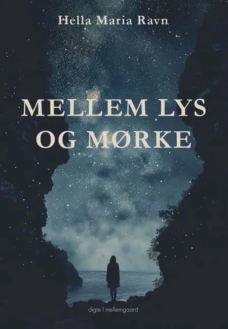 Mellem lys og mørke af Hella Maria Ravn