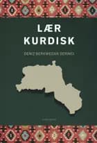 Lær kurdisk af Deniz Berxwedan Serinci