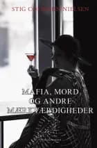 Mafia, mord og andre mærkværdigheder
