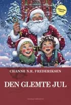 Den glemte jul af Channe N.R. Frederiksen