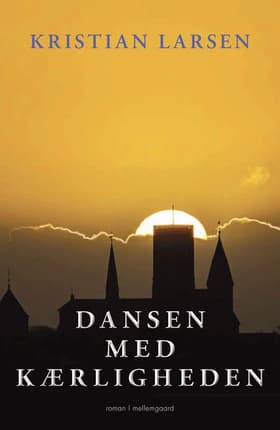 Dansen med kærligheden af Kristian Larsen