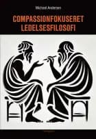 COMPASSIONFOKUSERET LEDELSESFILOSOFI
