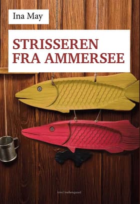Strisseren fra Ammersee af Ina May