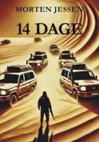 14 dage af Morten Jessen