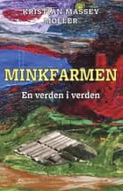 Minkfarmen af Kristian Massey Møller