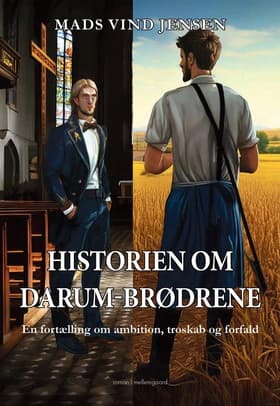 Historien om Darum-brødrene af Mads Vind Jensen