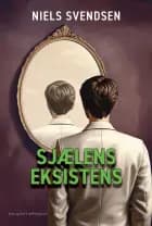 SJÆLENS EKSISTENS