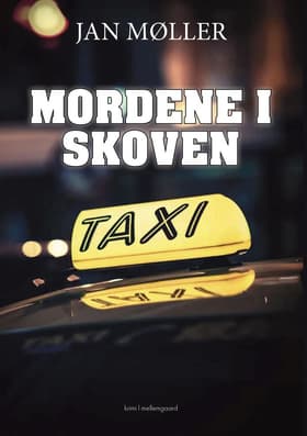 Mordene i skoven af Jan Møller