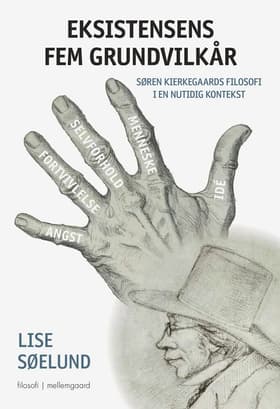 Eksistensens fem grundvilkår af Lise Søelund