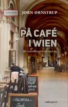 PÅ CAFÉ I WIEN