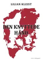 Den knyttede hånd af Lilian Kleist