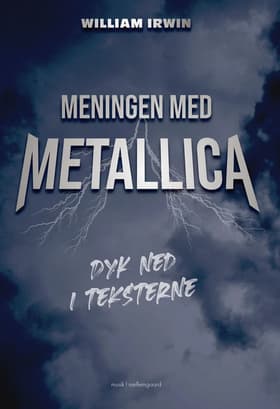 Meningen med Metallica af William Irwin