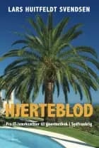 Hjerteblod af Lars Huitfeldt Svendsen