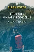 The Babel Hiking & Book Club af Allan Vorda