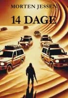 14 DAGE