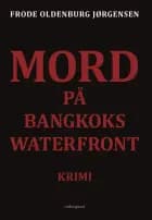 Mord på Bangkoks waterfront