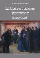 LITTERATURENS PRÆSTER af Martin Bergsøe