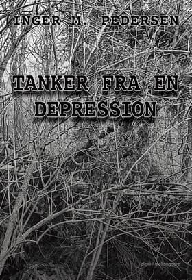 Tanker fra en depression af Inger M. Pedersen