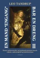 En mand *engang* bar en dreng – bind 2