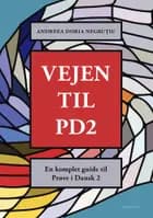Vejen til PD2 af Andreea Doria Negruțiu