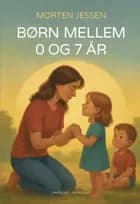 BØRN MELLEM 0 OG 7 ÅR