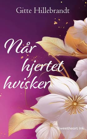 Når hjertet hvisker af Gitte Hillebrandt