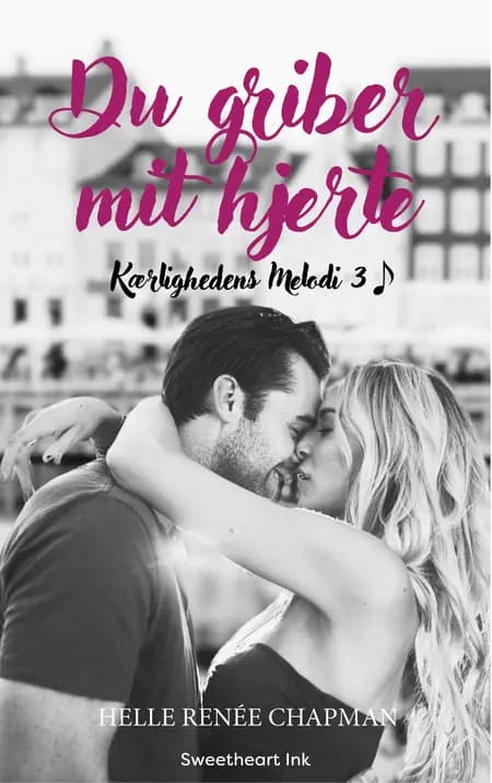 Du griber mit hjerte af Helle Renée Chapman