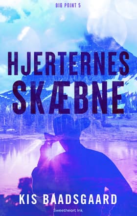 Hjerternes skæbne af Kis Baadsgaard