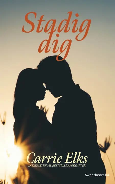 Stadig dig af Carrie Elks