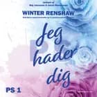 PS Jeg hader dig af Winter Renshaw
