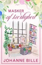 Masker af kærlighed af Johanne Bille