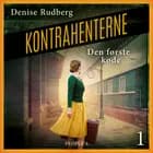 Den første kode af Denise Rudberg