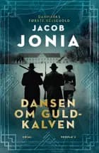 Dansen om guldkalven af Jacob Jonia