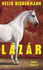 Lázár af Nelio Biedermann